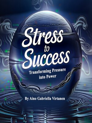 cover image of Stress to Success